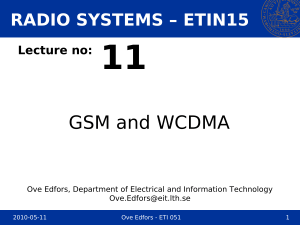 GSM and WCDMA - Electrical and Information Technology