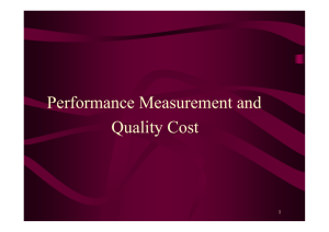 Performance Measurement and Quality Cost