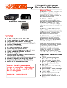 ET-6600 and ET-3300 Encrypted Ethernet Tunnel Bridge Appliance