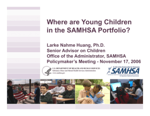 Where are Young Children in the SAMHSA Portfolio?