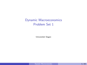 Dynamic Macroeconomics Problem Set 1
