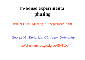 George M. Sheldrick - In-house experimental phasing