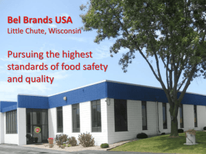 Bel Brands USA Pursuing the highest standards of food safety and