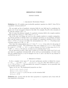 HERMITIAN FORMS 1. Quadratic Extension Fields Definition 1.1. If δ