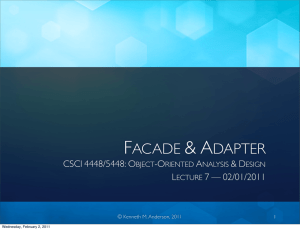 Lecture 07: Facade & Adapter