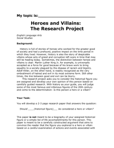 Heroes and Villains: The Research Project