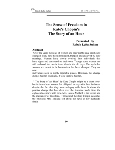 The Sense of Freedom in Kate's Chopin's The Story of an Hour