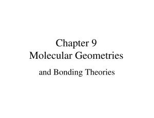 Chapter 9 Molecular Geometries