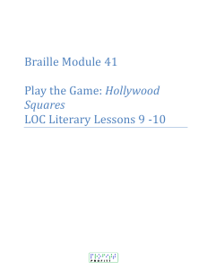 Braille Module 41 Play the Game: Hollywood Squares LOC