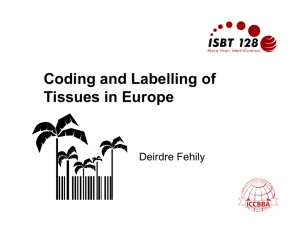 Coding and Labelling of Tissues in Europe