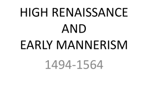 HIGH RENAISSANCE AND MANNERISM
