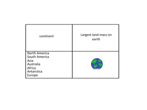 continent Largest land mass on earth North America South America