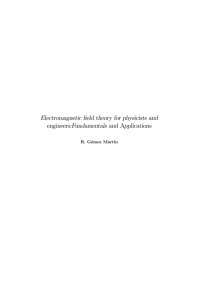 Electromagnetic field theory for physicists and engineers