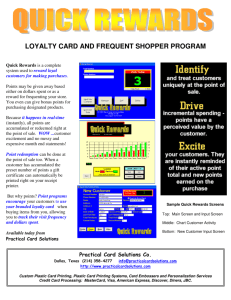 LOYALTY CARD AND FREQUENT SHOPPER PROGRAM