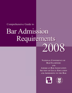 Comprehensive Guide to Bar Admission Requirements 2008