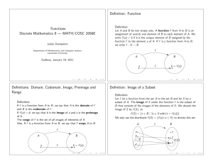 Functions Discrete Mathematics II — MATH/COSC 2056E Definition