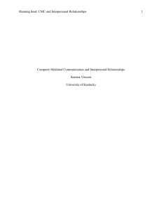 Computer Mediated Communication and Interpersonal Relationships
