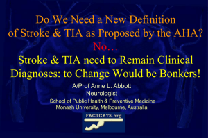 Do We Need a New Definition of Stroke & TIA as Proposed by the