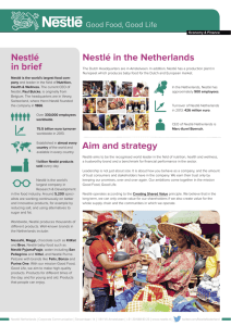 Nestlé in the Netherlands Nestlé in brief Aim and strategy