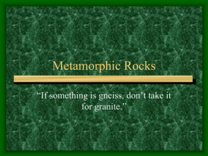 Metamorphic Rocks - emsrockandmineralresources