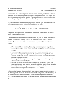 Ph.D. Macroeconomics Fall 2015 Exam Practice Problems Part 1