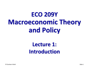 ECO 209Y Macroeconomic Theory and Policy