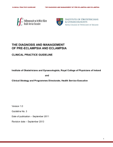 The diagnosis and management of pre-eclampsia and