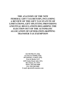 the anatomy of the new federal gift tax return, including a review of