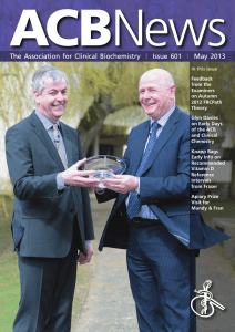 Issue 601 | May 2013 - Association of Clinical Biochemists