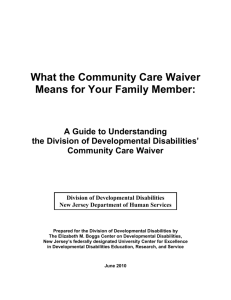 What the Community Care Waiver Means for Your Family Member: