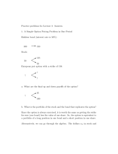 Practice problems for Lecture 3. Answers. 1. A Simple Option Pricing