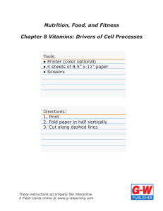 Nutrition, Food, and Fitness Chapter 8 Vitamins: Drivers of Cell