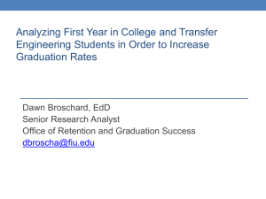 Analyzing First Year in College and Transfer Engineering Students