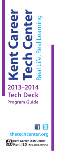 Tech Center Real Life, Real Learning 2013–2014 Tech Deck