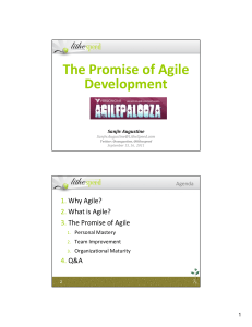 The Promise of Agile Development
