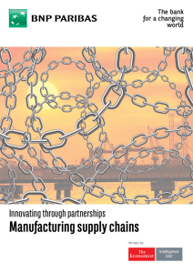 Innovating through partnerships Manufacturing supply chains