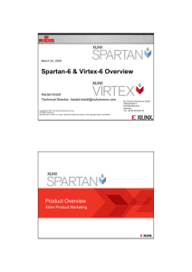 Spartan-6 & Virtex-6 Overview - Helmholtz