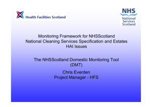 The NHSScotland Domestic Monitoring Tool (DMT) Chris Everden