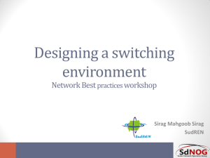 Designing a switching environment