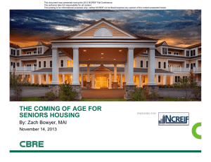 THE COMING OF AGE FOR SENIORS HOUSING