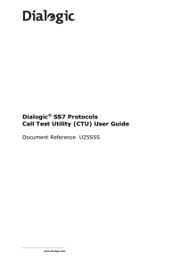 Dialogic® SS7 Protocols Call Test Utility (CTU) User Guide