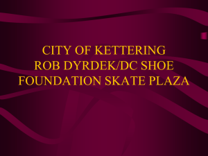CITY OF KETTERING ROB DYRDEK/DC SHOE FOUNDATION