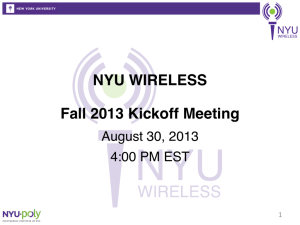 NYU WIRELESS Fall 2013 Kickoff Meeting