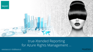 About true-Xtended Reporting for Microsoft Rights Management