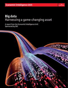 Big data Harnessing a game-changing asset