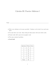 Calculus III: Practice Midterm I