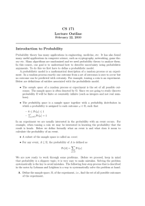 CS 171 Lecture Outline Introduction to Probability