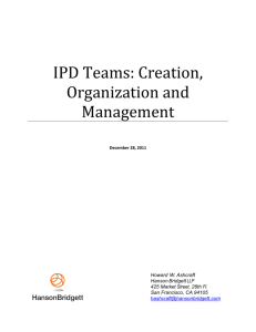 IPD Teams: Creation, Organization and