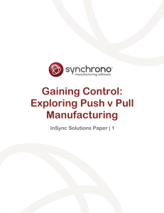 Gaining Control: Exploring Push v Pull Manufacturing