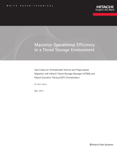 Maximize Operational Efficiency in a Tiered Storage Environment